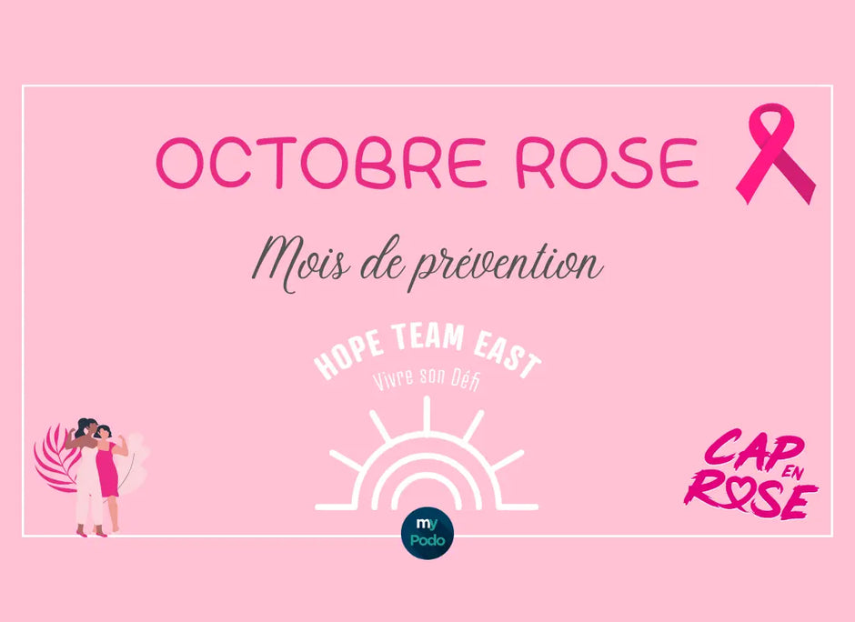 Unis-pour-Octobre-rose-Notre-partenariat-avec-l-association-Hope-Team-East My Podologie